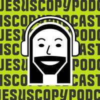 JesusCopy Podcast