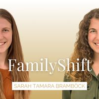 FamilyShift - 
Der Vodcast für positive Veränderungen in deiner Familie
