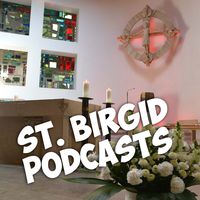 St. Birgid Podcasts