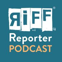 RiffReporter Podcast