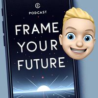 Frame Your Future