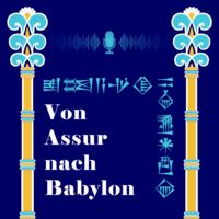 Von Assur nach Babylon