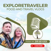 ExploreTraveler Show by John Gentry