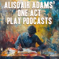 Alisdair Adams - One Act Plays