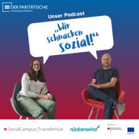 Wir schnacken Sozial - Der Podcast rund um das Thema Soziale Arbeit in Schleswig-Holstein