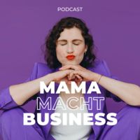 Mama Macht Business