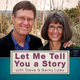 Let Me Tell You a Story with Steve and Becky Lyles