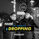 Name Dropping Podcast