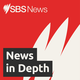 SBS News In Depth