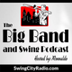 The Big Band and Swing Podcast