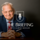 The Briefing with Albert Mohler