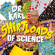 Shirtloads of Science