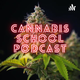 Cannabis School
