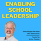 Enabling School Leadership