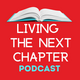 Living The Next Chapter: Inspiring Conversations with Bestselling Authors