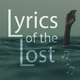 Lyrics of the Lost